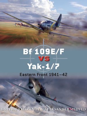 cover image of Bf 109E/F vs Yak-1/7: Eastern Front 1941&#8211;42